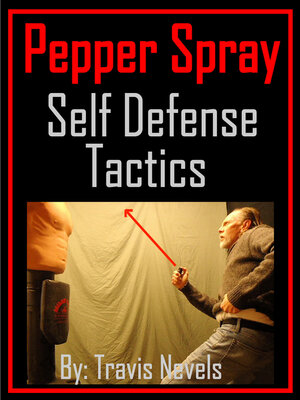 cover image of Pepper Spray Self Defense Tactics